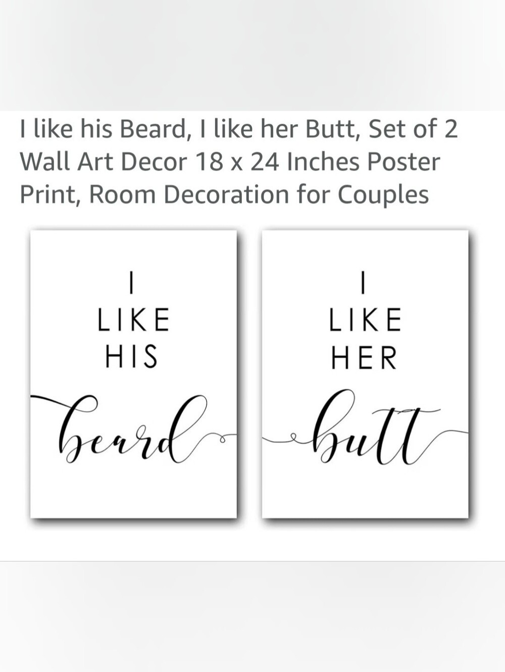 Couples Wall Art Set - Black and White "I Like His Beard / I Like Her Butt"